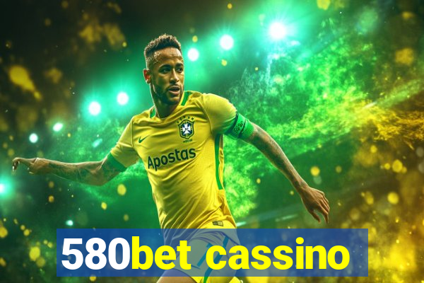 580bet cassino